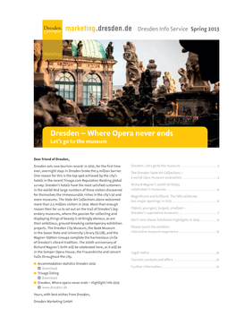 Dresden – Where Opera Never Ends Let’S Go to the Museum