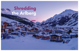 Austria's Arlberg Region Is the Birthplace of Alpine Skiing and Not Long After the Birth of Any Kids Here, They'll Find Them