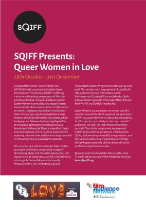 SQIFF Presents: Queer Women in Love 28Th October - 31St December