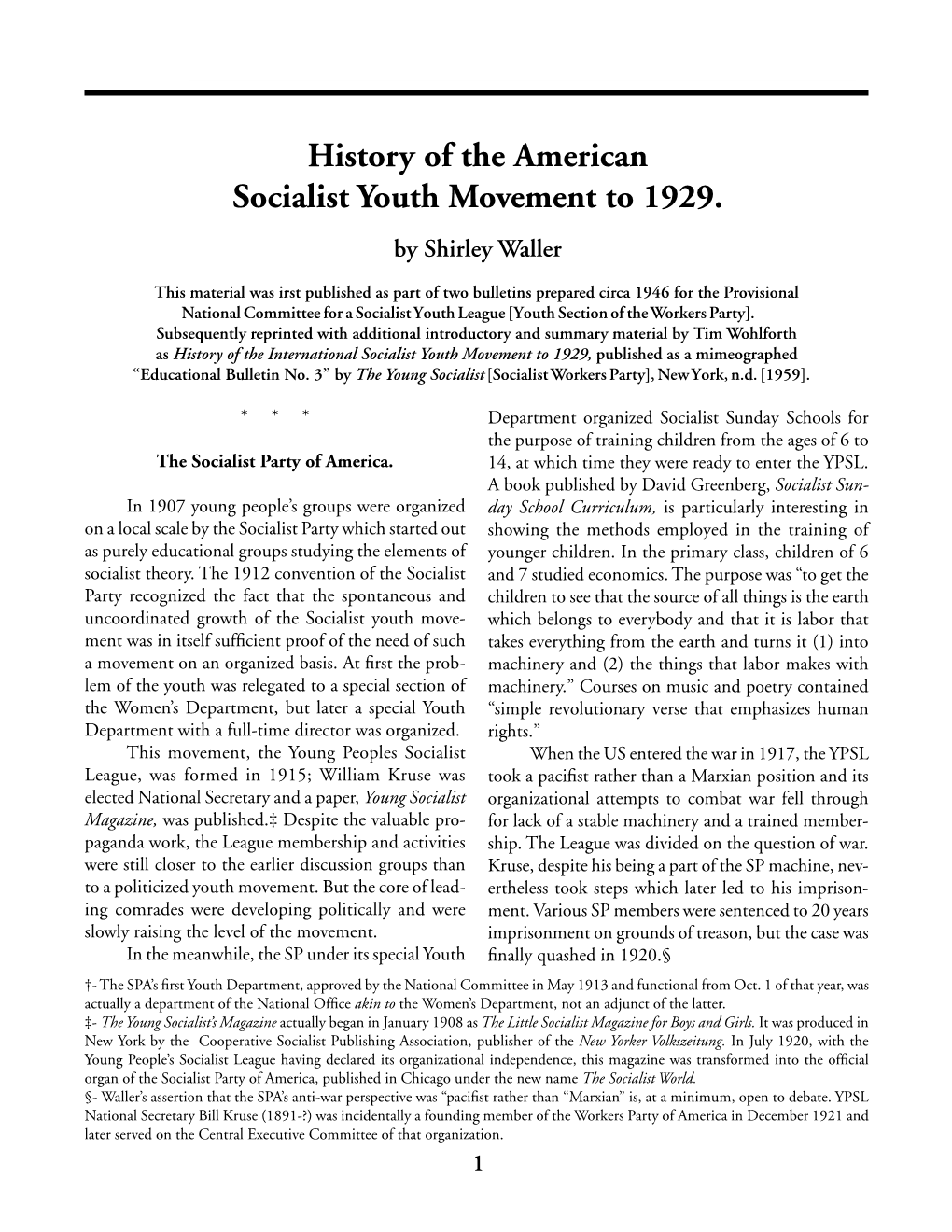 History of the American Socialist Youth Movement to 1929. by Shirley Waller