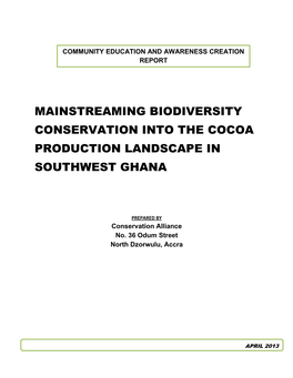 Mainstreaming Biodiversity Conservation Into the Cocoa Production Landscape In