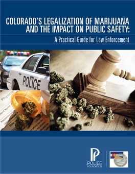 Colorado's Legalization of Marijuana and the Impact on Public Safety: A