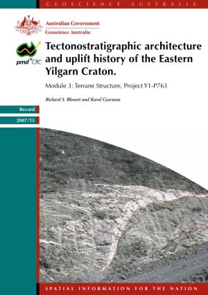 Tectonostratigraphic Architecture and Uplift History of the Eastern Yilgarn Craton