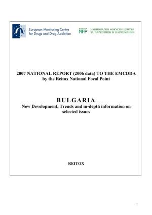 BULGARIA New Development, Trends and In-Depth Information on Selected Issues