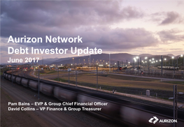 Aurizon Network Debt Investor Update June 2017