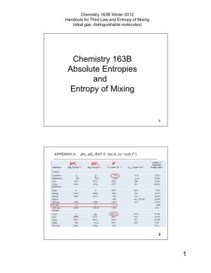 Chemistry 163B Absolute Entropies and Entropy of Mixing