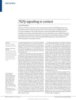 Tgfβ Signalling in Context Joan Massagué Abstract | the Basic Elements of the Transforming Growth Factor‑Β (Tgfβ) Pathway Were Revealed More Than a Decade Ago