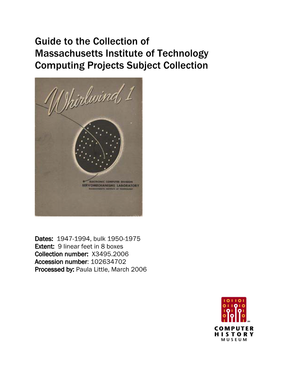 Guide to the Collection of Massachusetts Institute of Technology Computing Projects Subject Collection