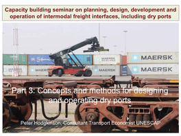 Part 3: Concepts and Methods for Designing and Operating Dry Ports