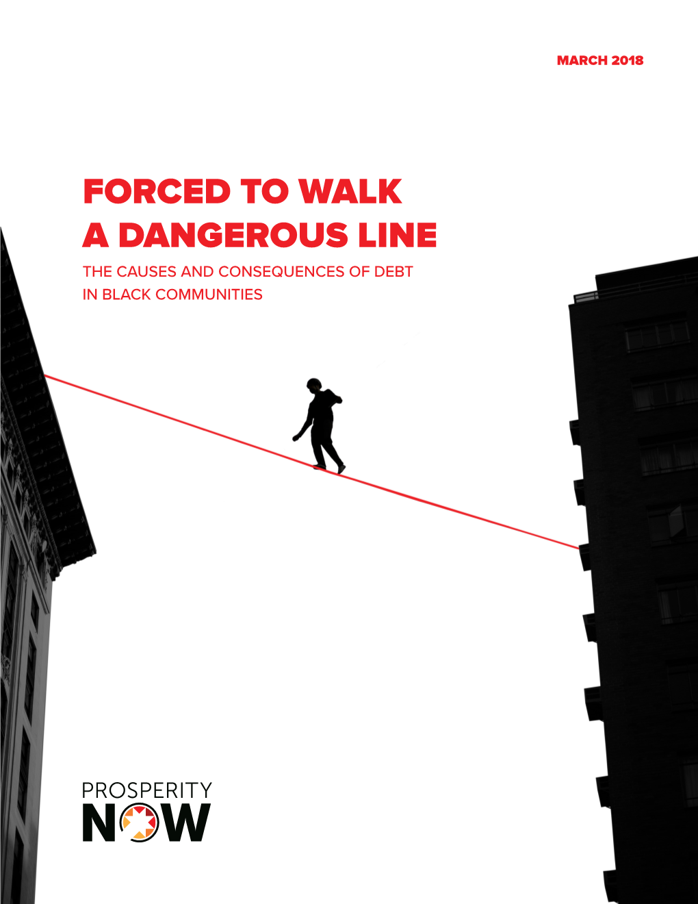 Forced to Walk a Dangerous Line: the Causes and Consequences of Debt in Black Communities March 2018