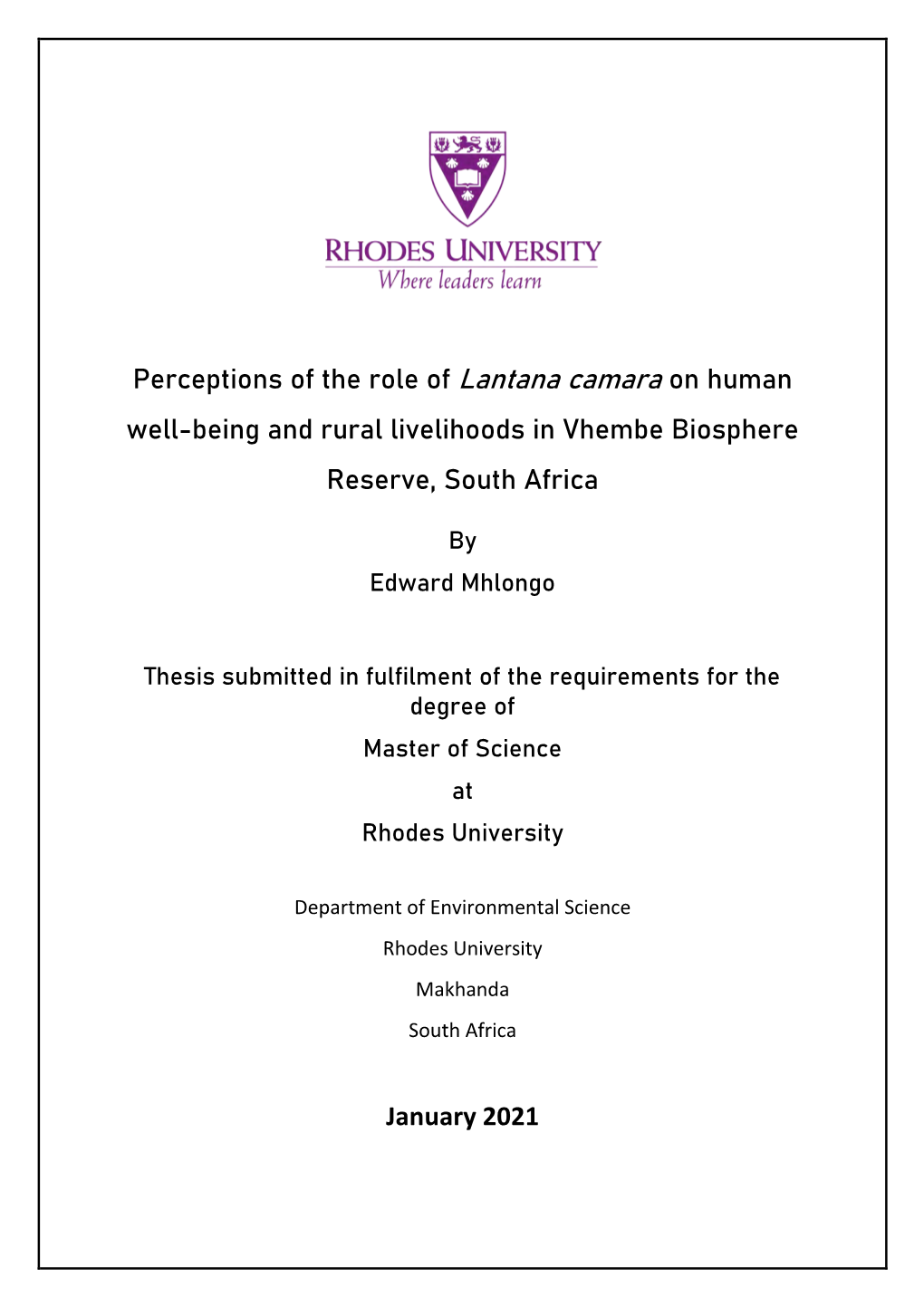 Perceptions of the Role of Lantana Camara on Human Well-Being and Rural Livelihoods in Vhembe Biosphere Reserve, South Africa