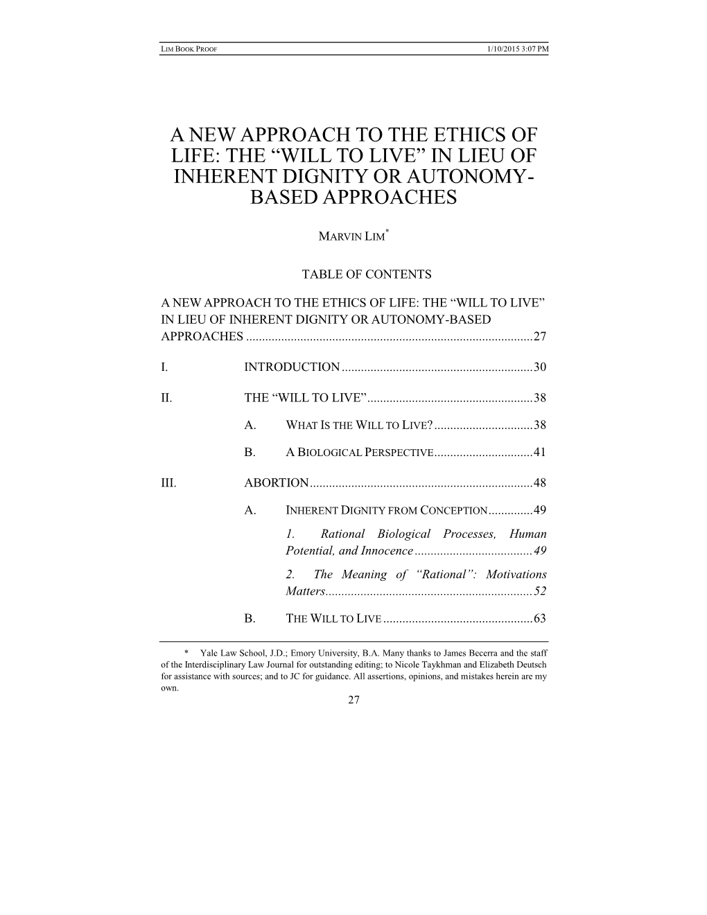 A New Approach to the Ethics of Life: the ―Will to Live‖ in Lieu of Inherent Dignity Or Autonomy- Based Approaches