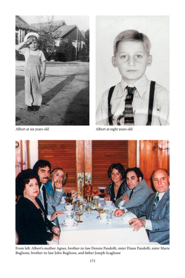 Albert's Mother Agnes, Brother-In-Law Dennis Pandolfi, Sister Diane Pandolfi, Sister Marie Buglione, Brother-In-Law John Buglione, and Father Joseph Scaglione