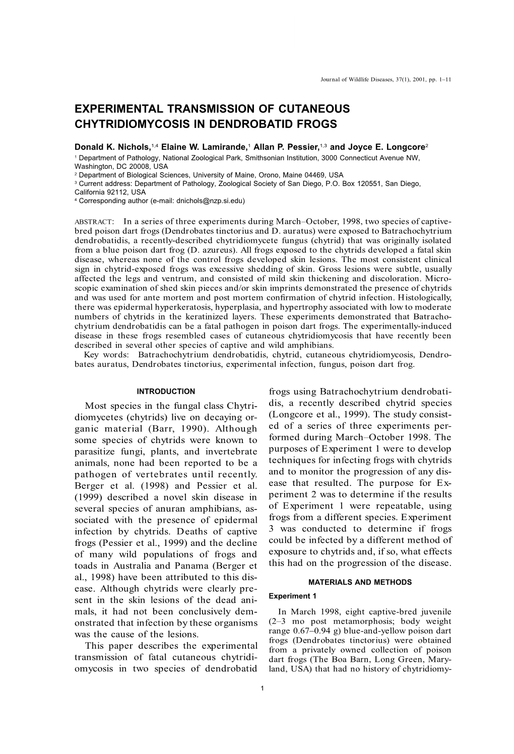 Experimental Transmission of Cutaneous Chytridiomycosis in Dendrobatid Frogs