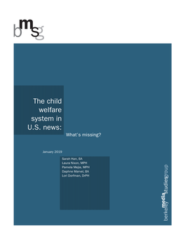 The Child Welfare System in U.S. News: What’S Missing?