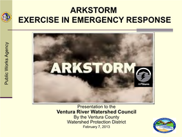 ARKSTORM by the Venturathe by County the to Presentation February 7, 2013