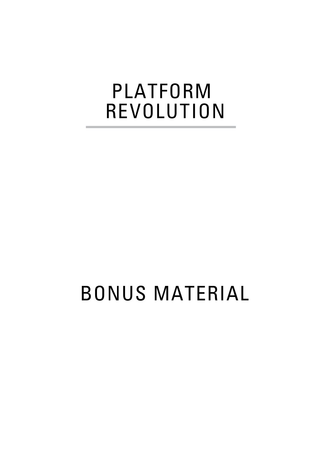 Platform Bonus Material Revolution