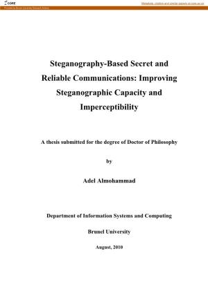 Steganography-Based Secret and Reliable Communications: Improving Steganographic Capacity and Imperceptibility