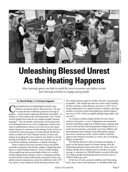 Unleashing Blessed Unrest As the Heating Happens