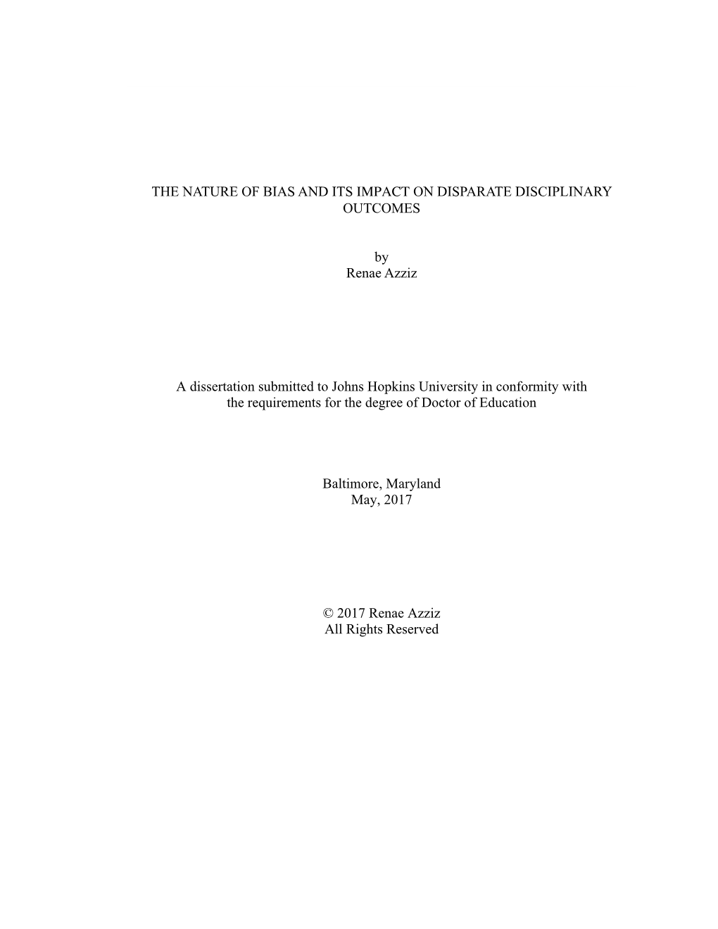 The Nature of Bias and Its Impact on Disparate Disciplinary Outcomes