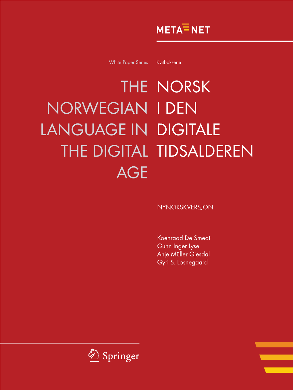 The Norwegian Language in the Digital Age