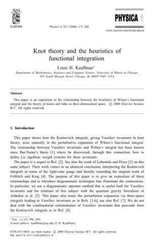 Knot Theory and the Heuristics of Functional Integration Louis H