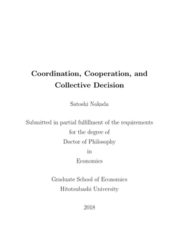 Coordination, Cooperation, and Collective Decision