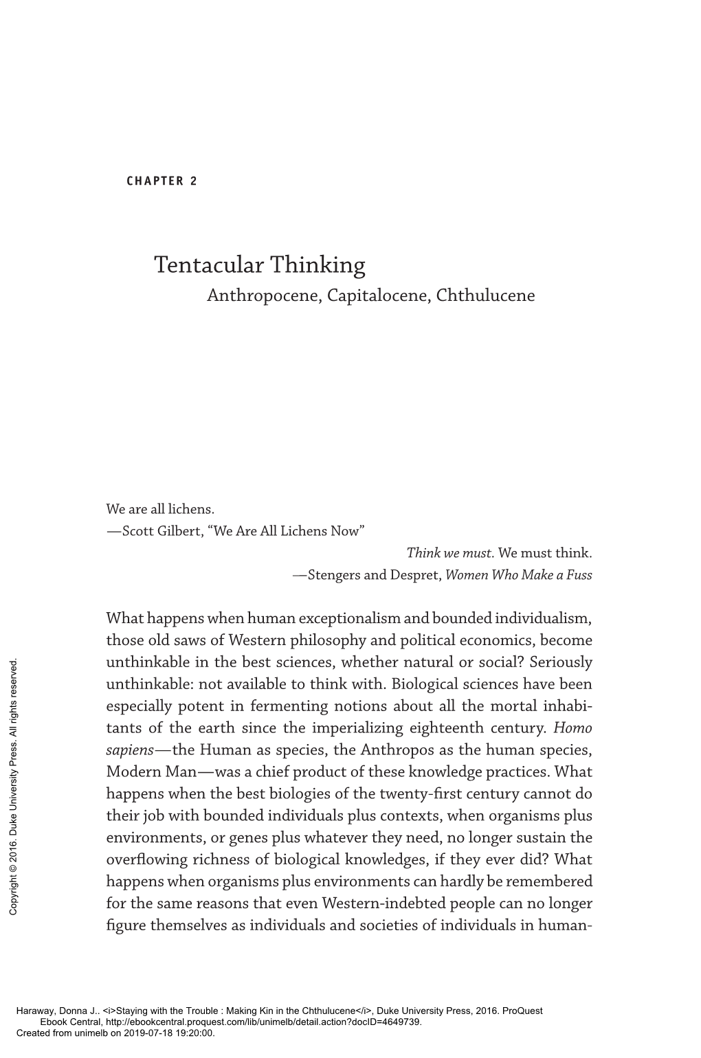 Tentacular Thinking: Anthropocene, Capitalocene, Chthulucene