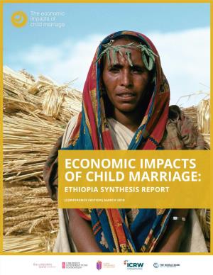 Economic Impacts of Child Marriage in Ethiopia: Synthesis Report