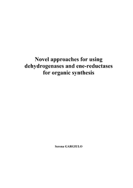 Novel Approaches for Using Dehydrogenases and Ene-Reductases for Organic Synthesis