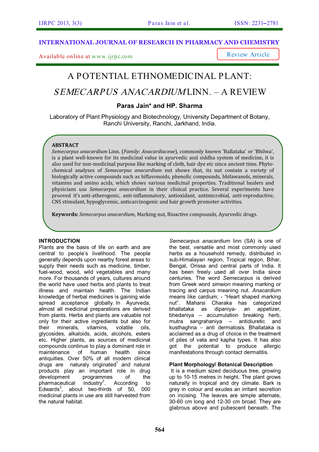 SEMECARPUS ANACARDIUM LINN. – a REVIEW Paras Jain* and HP