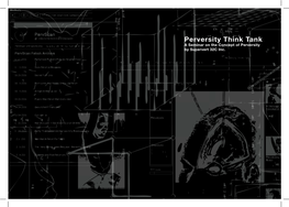Perversity Think Tank a Seminar on the Concept of Perversity by Supervert 32C Inc