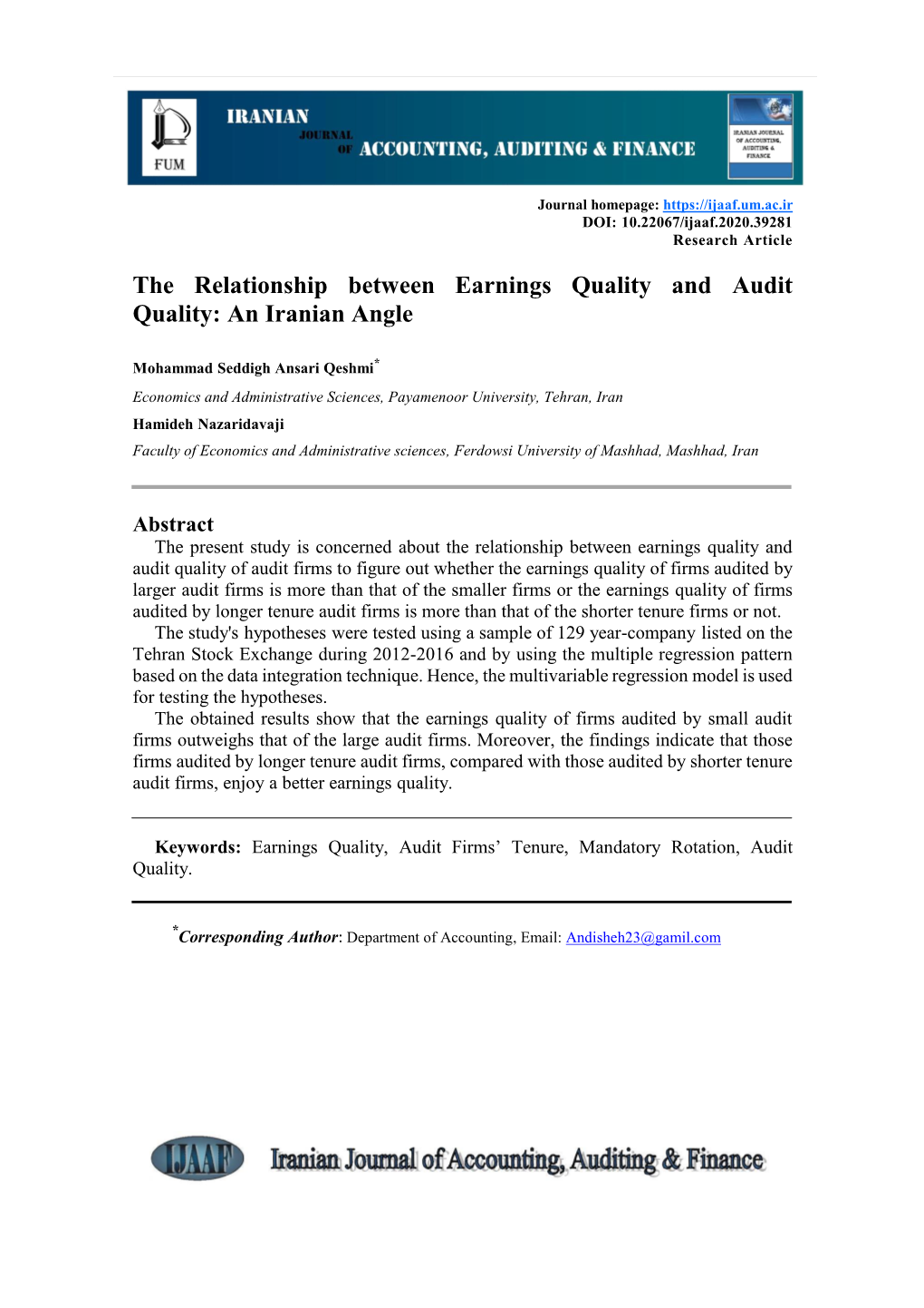 The Relationship Between Earnings Quality and Audit Quality: an Iranian Angle