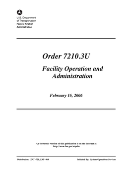 7210.3S Facility Operation and Administration