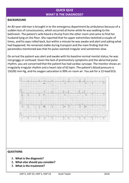 Quick Quiz What Is the Diagnosis? Background