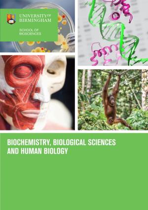 BIOCHEMISTRY, BIOLOGICAL SCIENCES and HUMAN BIOLOGY 2 School of Biosciences