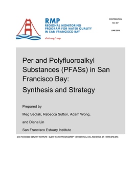 Per and Polyfluoroalkyl Substances (Pfass) in San Francisco Bay: Synthesis and Strategy