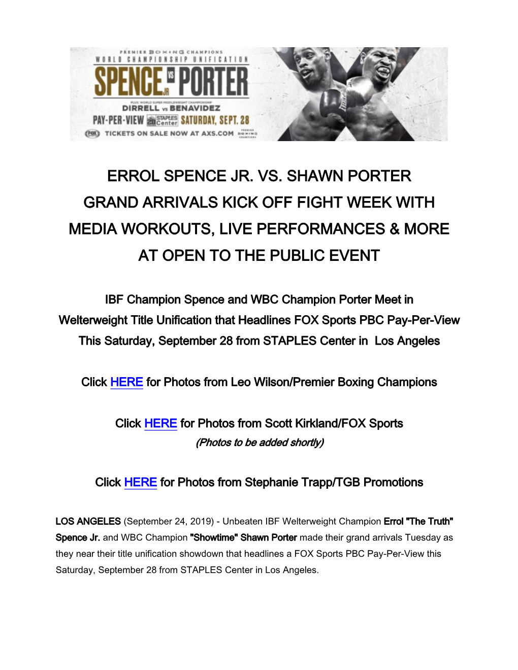 Errol Spence Jr. Vs. Shawn Porter Grand Arrivals Kick Off Fight Week with Media Workouts, Live Performances & More at Open to the Public Event