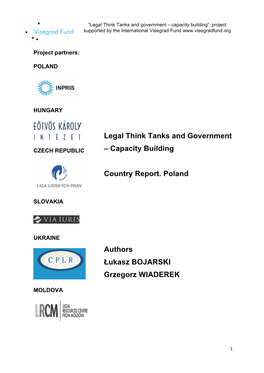Legal Think Tanks and Governments. Country Report. Poland