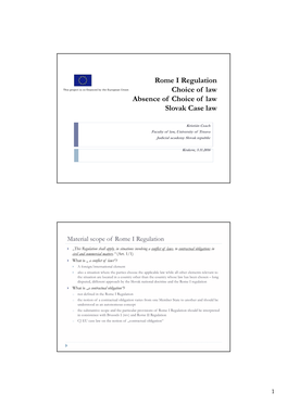 Rome I Regulation Choice of Law Absence of Choice of Law Slovak