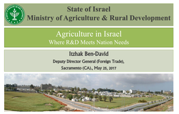 Agriculture in Israel Where R&D Meets Nation Needs Itzhak Ben-David