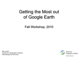 Getting the Most out of Google Earth