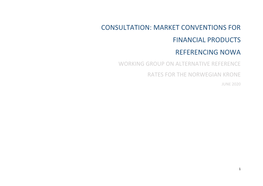 Market Conventions for Financial Products Referencing Nowa Working Group on Alternative Reference Rates for the Norwegian Krone June 2020