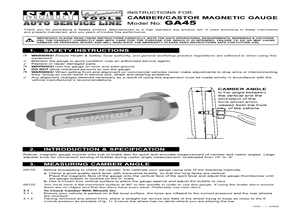 INSTRUCTIONS FOR: CAMBER/CASTOR MAGNETIC GAUGE CAMBER/CASTOR MAGNETIC GAUGE Model No: GA45 Model No: GA45