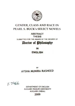 GENDER, CLASS and RACE in PEARL S. BUCK's SELECT NOVELS ABSTRACT THESIS SUBMITTED for the AWARD of the DEGREE of Doctor of $I)Tio£(Opfip in ENGLISH