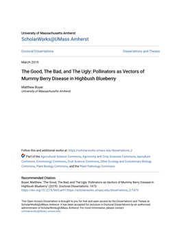 The Good, the Bad, and the Ugly: Pollinators As Vectors of Mummy Berry Disease in Highbush Blueberry