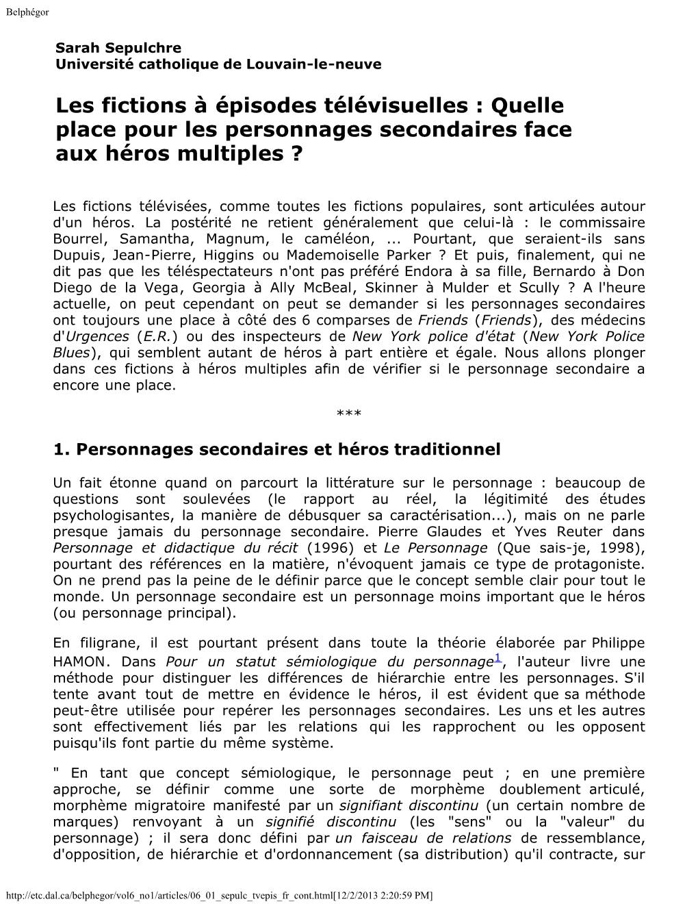 Les Fictions À Épisodes Télévisuelles : Quelle Place Pour Les Personnages Secondaires Face Aux Héros Multiples ?