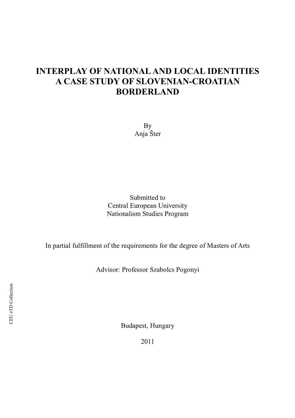 Interplay of National and Local Identities a Case Study of Slovenian-Croatian Borderland