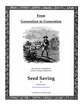 Seed Saving by Eli Kaufman Humus1@Netvision.Net.Il