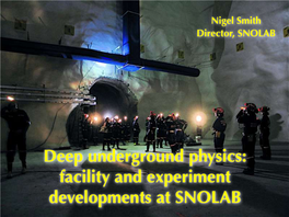 Facility and Experiment Developments at SNOLAB